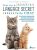 Tout sur le langage secret du chat: Pour mieux comprendre son chat, décoder ses humeurs et les messages qu'il nous fait passer