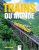 Trains du Monde