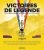 Victoires de légende. 25 victoires qui ont marqué le Tour de France: 25 victoires qui ont marqué le Tour de France