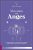 Vos amis les Anges – Le guide pratique des communications Angéliques, Archangéliques et des maîtres ascensionnés