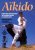 Aïkido – Progression d’enseignement de la ceinture blanche à la ceinture noire