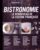 Bistronomie – Le renouveau de la cuisine française