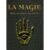 la magie : une science occulte